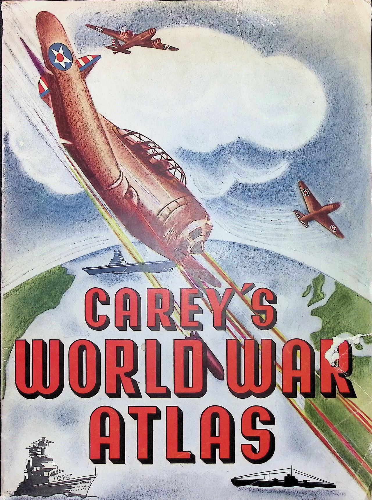 Carey's World War Atlas
